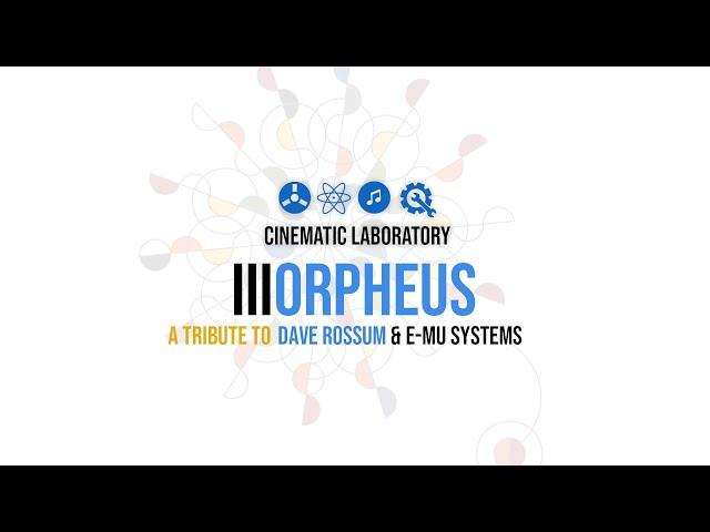 Morpheus | A tribute to Dave Rossum and E-mu Systems