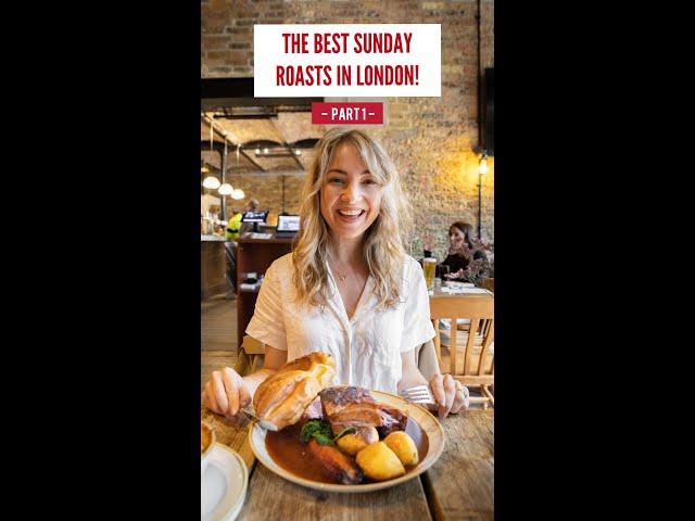 The BEST Sunday roasts in London!