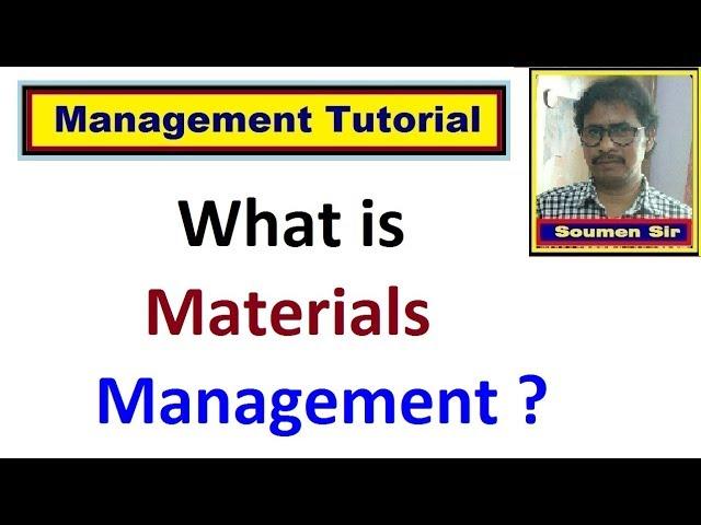 What is Materials Management ? | Material Management - Meaning | Definition