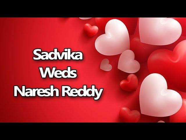 Sadvika Weds Naresh Reddy