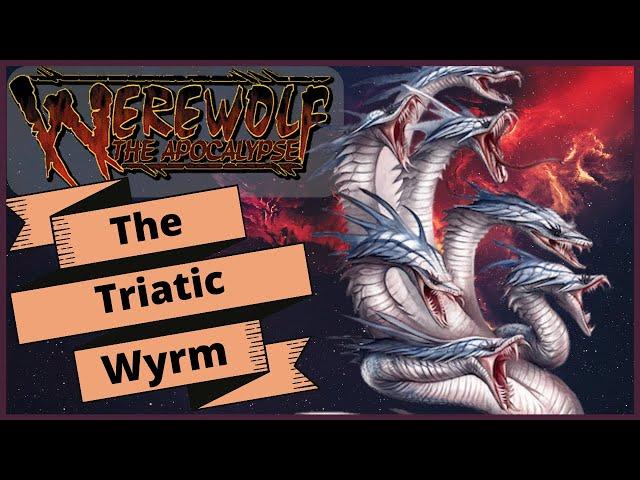 The Wyrm And It's Split Personalities: World Of Darkness Lore