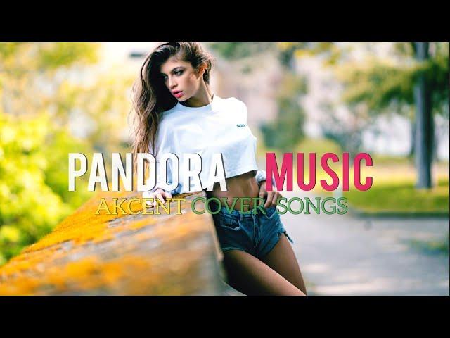 Edward maya Akcent Cover Songs "Pandora Music"