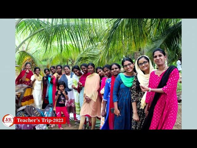 Teacher's Trip-2023 | RR International School CBSE