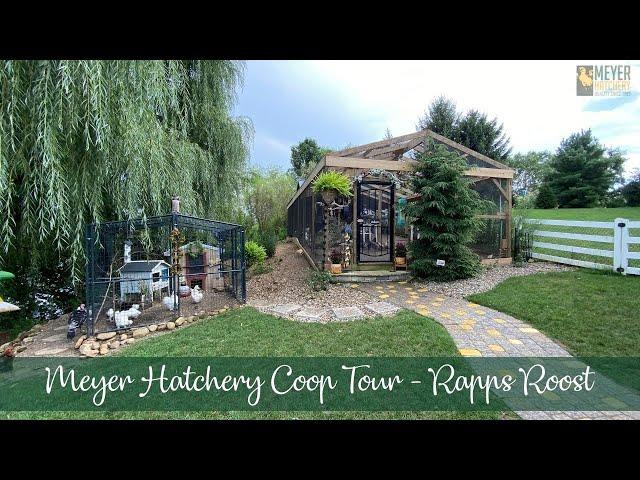 Meyer Hatchery Coop Tour - Rapps Roost!