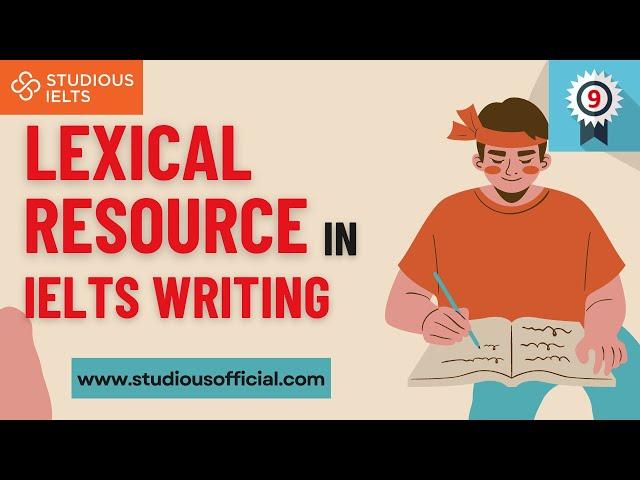 How to improve Lexical Resource in IELTS Writing Task 2.   #lexicalresourceparameter