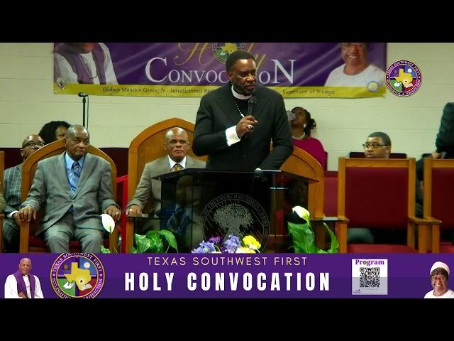 Texas Southwest First Jurisdiction Holy Convocation