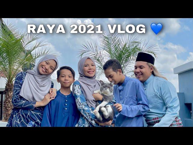 LAAAAH TIBA TIBA DAH RAYA - RAYA 2021 VLOG ️