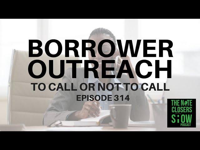 Borrower Outreach