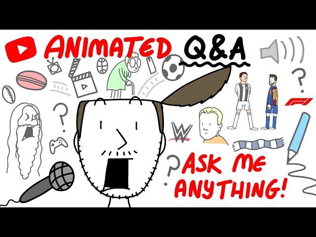 Ask Me Anything! - Animated Q&A