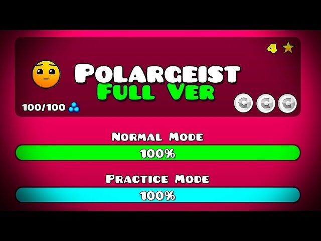 POLARGEIST FULL VERSION BY: ITZPACIFICVN || Geometry Dash 2.11