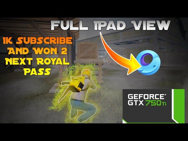 Smooth+90fps | Full Ipad View In pubg mobile| Gtx 750ti Core i5 4th Gen