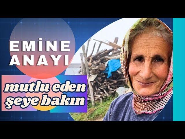 Emine annenin  mutluluk kaynağını öğrendik