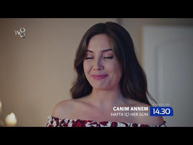 Canım Annem Haftalık Fragman