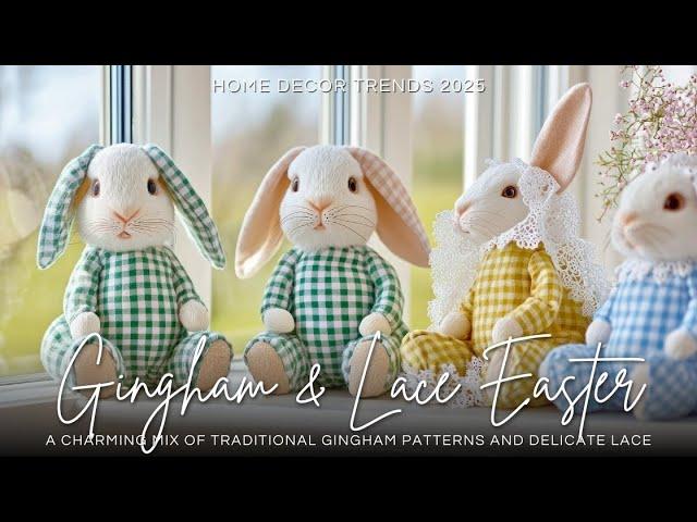 Gingham & Lace Easter  A Charming Mix of Traditional Gingham Patterns and Delicate Lace