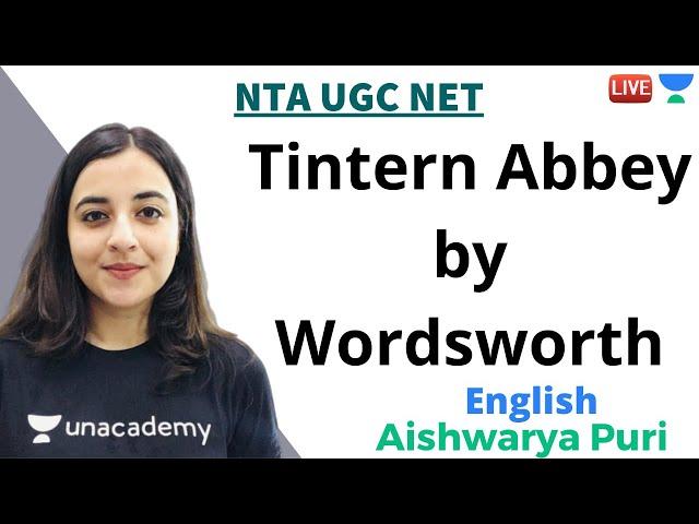 Tintern Abbey by Wordsworth | English | NTA UGC NET | Aishwarya Puri