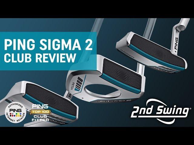 PING Sigma 2 Putter Review