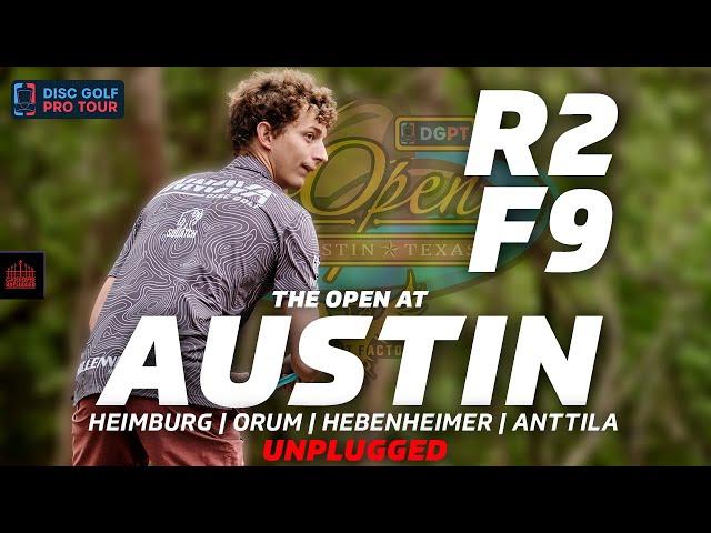 2024 The Open At Austin | R2F9 | Heimburg, Orum, Hebenheimer, Anttila | UNPLUGGED