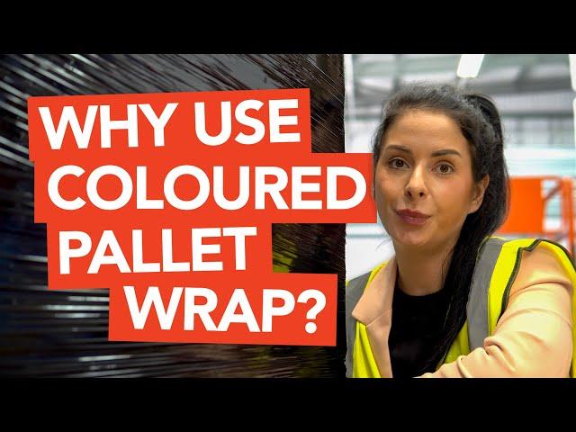 Why Use Coloured Pallet Wrap?