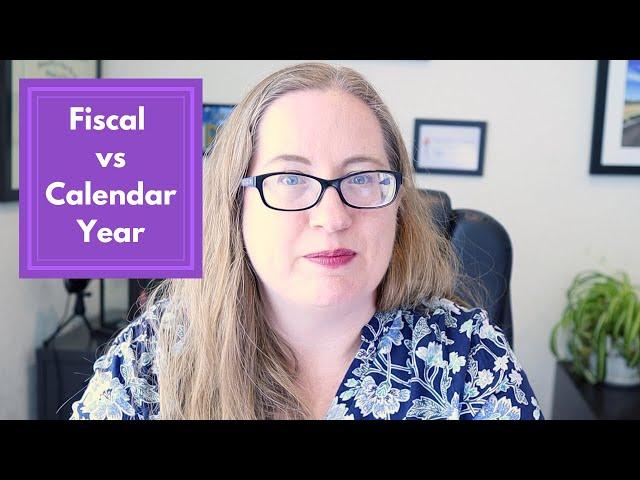 Calendar vs Fiscal Year for LLC or S Corp? | what's the difference between fiscal and calendar year
