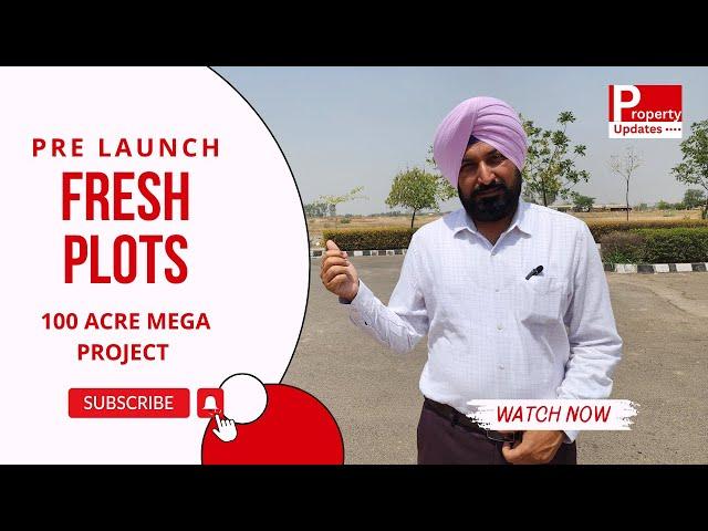 Fresh plots in Pre launch 100 Acre Mega Project on State Highway Near Chandigarh