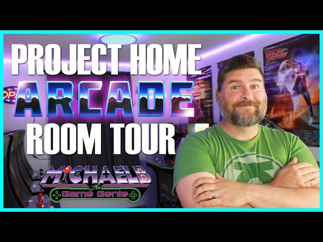 Project Home Arcade Room Tour | MichaelBtheGameGenie