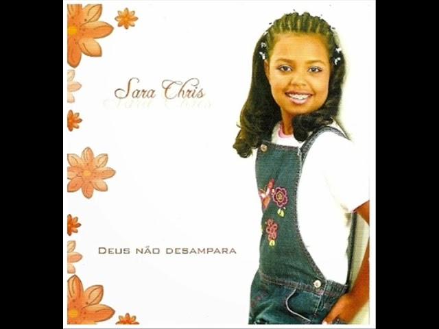 Sara Chris - Deus Não Desampara - álbum completo