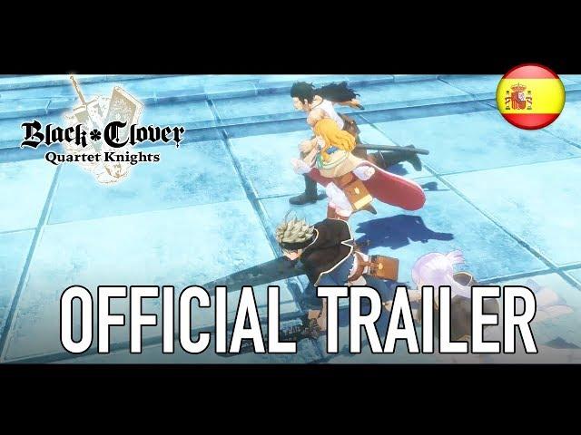 Black Clover: Quartet Knights - Official trailer (Spanish)