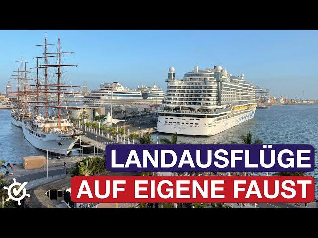 Landausflüge auf eigene Faust organisieren - Tipps & Tricks für die Kreuzfahrt