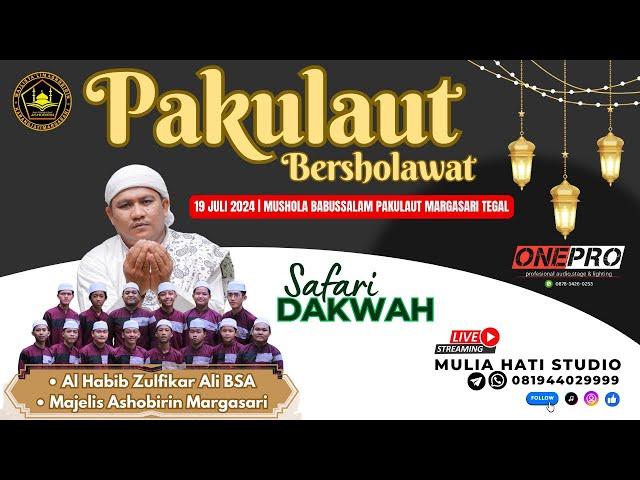 Live Stream | SAFARI DAKWAH MAJELIS ASHOBIRIN DAN HABIB ZULFIKAR DI PAKULAUT