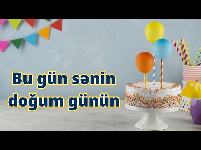 Bu gun senin dogum gunun (Status ucun) – Ad gunu mahnisi 2023