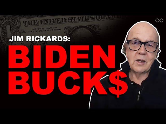 Biden Bucks: Coming for Your Money (and Your Freedoms) - Jim Rickards