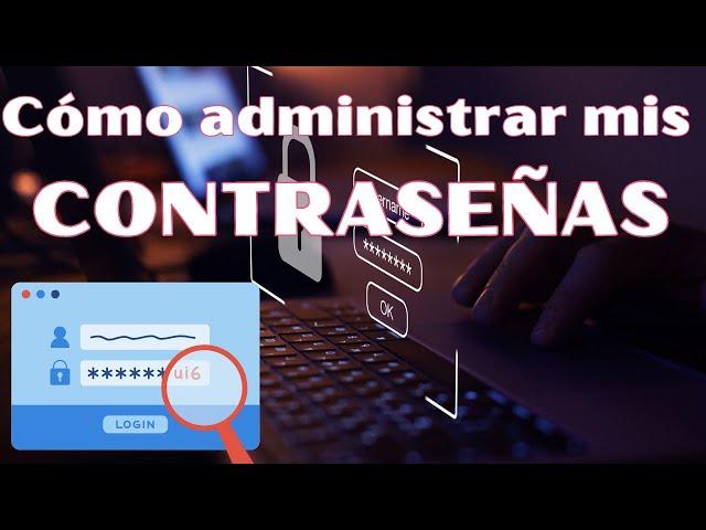 Como administrar mis CONTRASEÑAS en Google | CURSO DE COMPUTACIÓN DESDE CERO