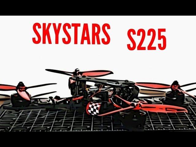 SkyStars S225/STX225 5 Inch FPV Racing Drone Kit First Flight WOW! ONLY $99