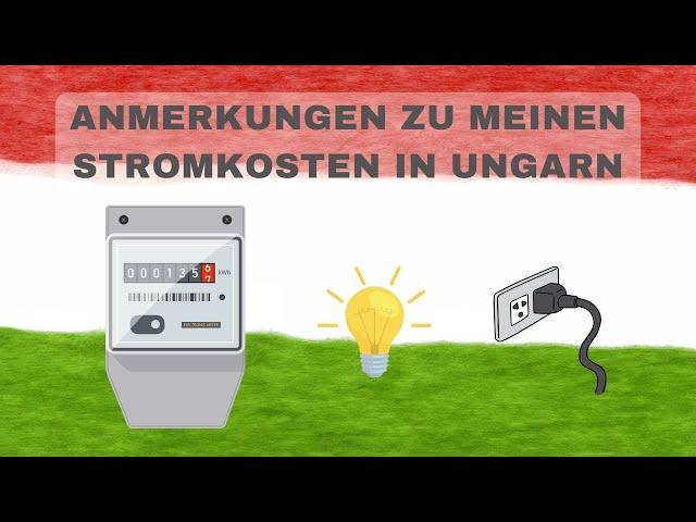 Update zu meinen Stromkosten in Ungarn – Wie hoch war die letzte Abrechnung?