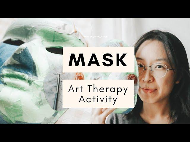 An Eye-Opening Mask Art Therapy Activity: Find Your True Self