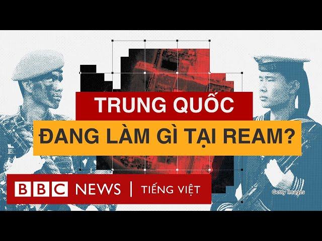 VIỆT NAM NÊN LO LẮNG VỀ CĂN CỨ REAM CỦA CAMPUCHIA?