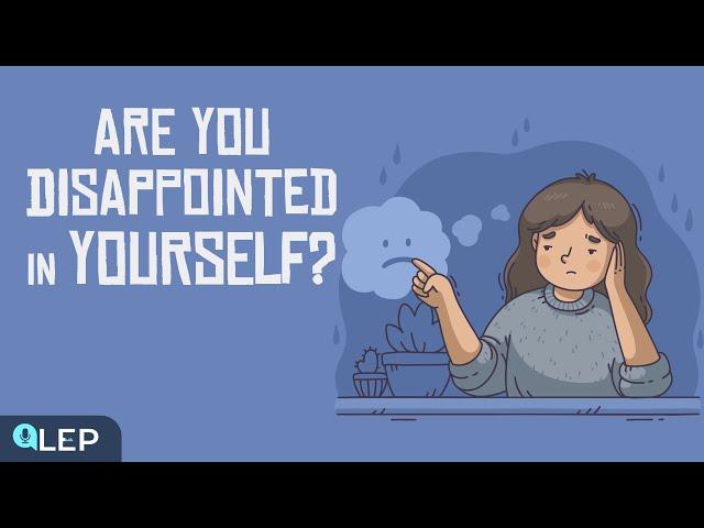 Are you disappointed in yourself? | Podcast and Chill | Beginner