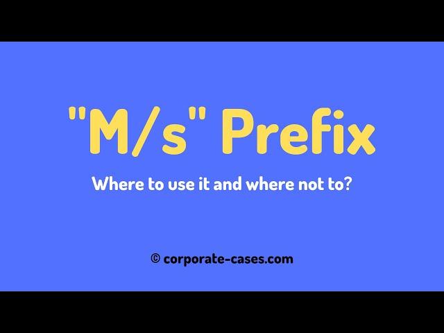 M/s. prefix: Where to use it and where not to?