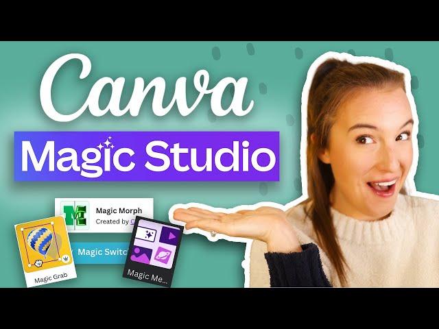 NEW CANVA AI TOOLS  (how to use CANVA MAGIC STUDIO)