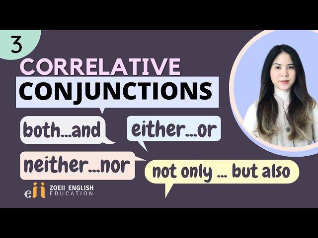 7.3 Correlative Conjunctions (Pairs)(In Burmese) | Zoeii English Education