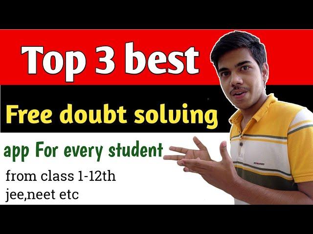 Top 3 Free doubt solving app | Clear your doubt from here | SN learning