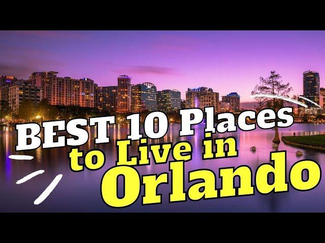 Orlando's Hidden Gems: Uncovering the 10 Best Neighborhoods to Call Home!