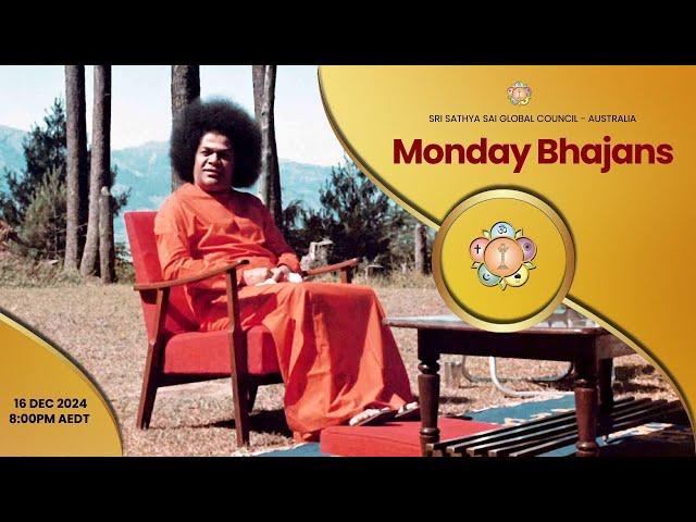 Monday Bhajans  16th December 2024  8.00 PM AEDT  #gayatri #talk #saibhajans #mondaydevotional