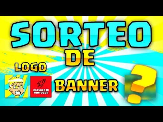 SORTEO DE LOGO +BANNER+MINIATURA EN COLABORACIÓN CON EL CANAL  MEJORANDO TU CANAL