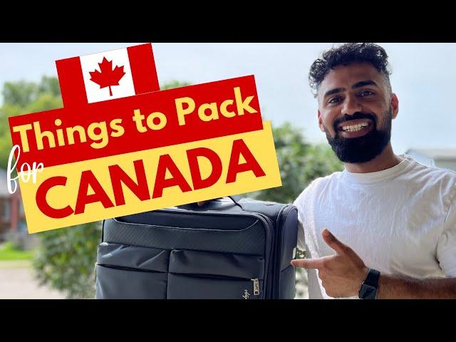 Things To Pack for CANADA | Detailed Packaging list for International Students