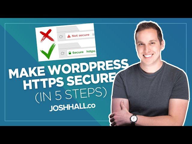 Make Your WordPress Website Fully HTTPS Secure (in 5 STEPS)