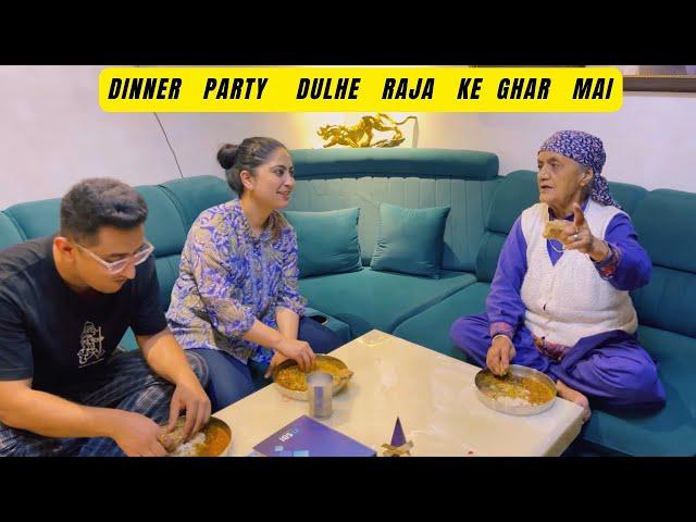 Finally Aaj Grooming Ho Gaye // Aaj Ka Dinner Dulhe Raja Ke Ghar // Family Get - Together