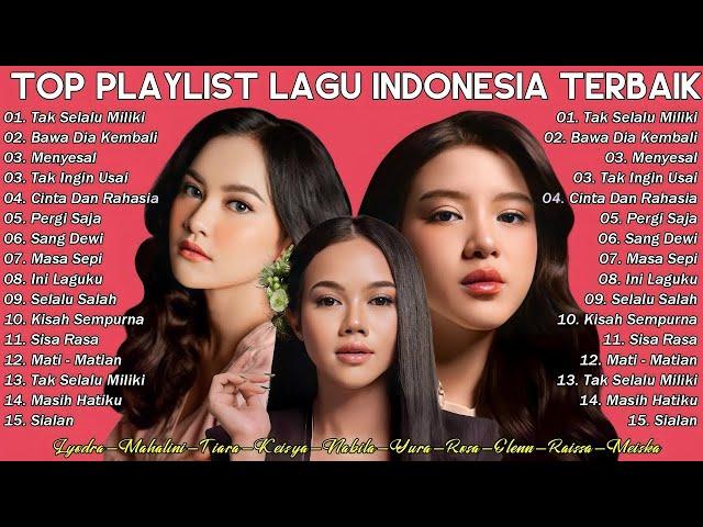 Top Playlist Lagu Indonesia Terbaik 2024  Lyodra, enak dengar sambil kerja