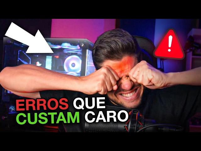 AS PIORES RECOMENDAÇÕES para NÃO SEGUIR pra MONTAR UM PC GAMER