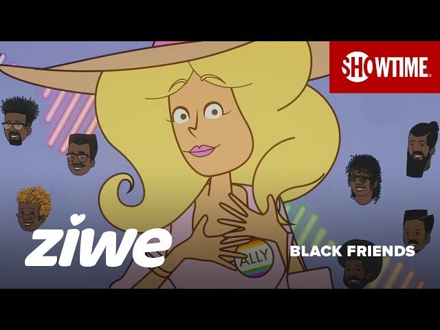 "Black Friends" Official Music Video | ZIWE | SHOWTIME